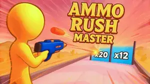 Ammo Rush Master