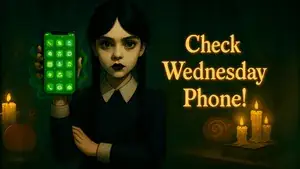 Check Wednesday Phone!