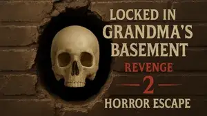 Locked in Grandma’s Basement 2: Revenge - Horror Escape