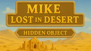 Mike Lost In Desert - Hidden Object