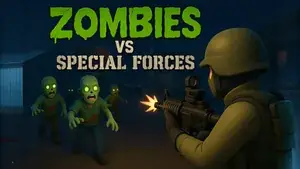 Zombies vs special forces